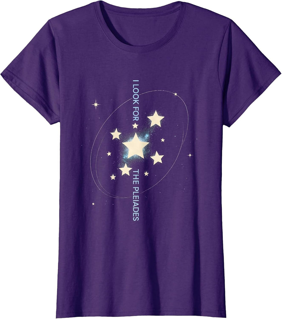 Women's I Look For The Pleiades Celestial Astronomy Star Lover Gift T-Shirt - Purple