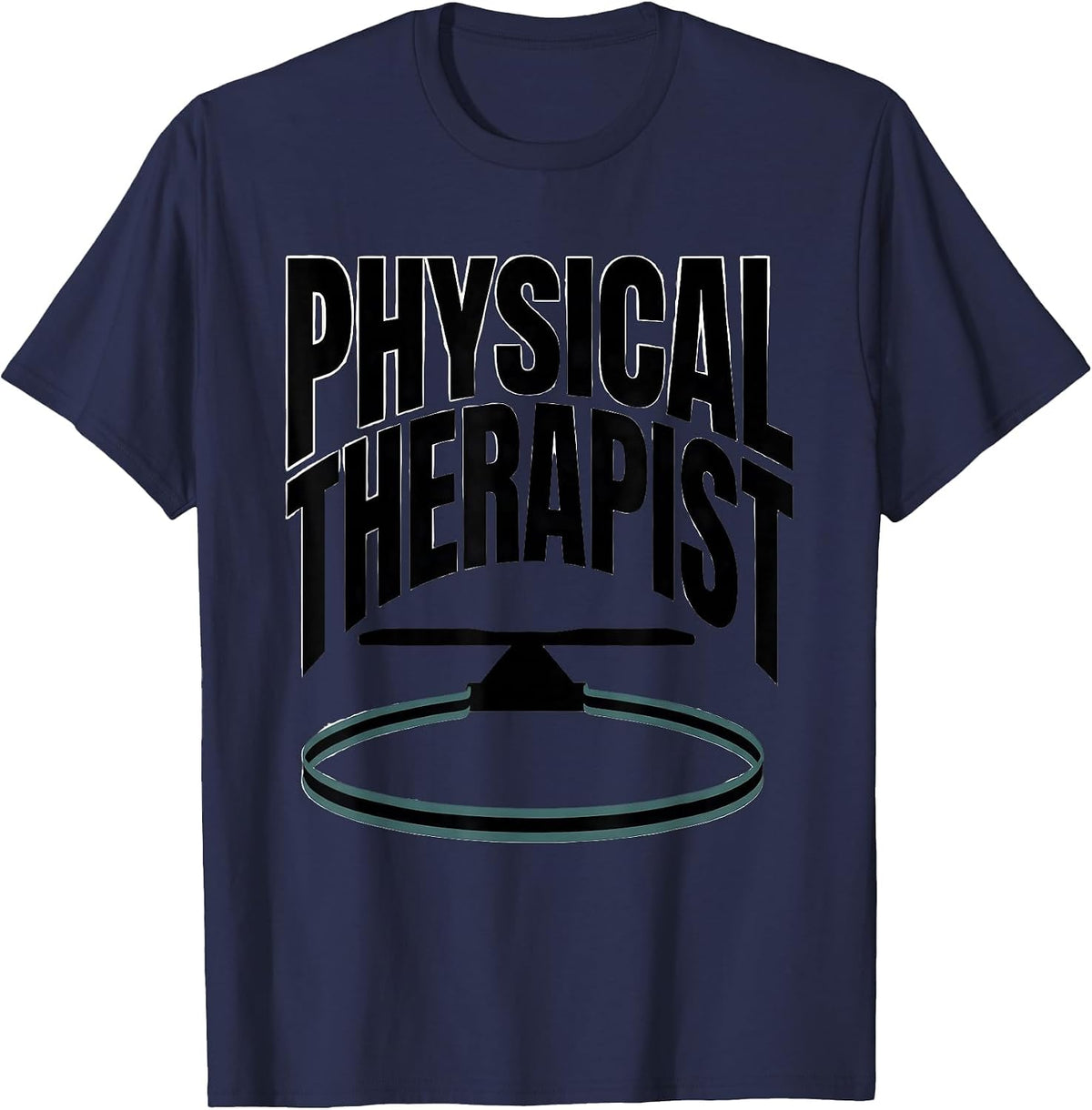 Physical Therapist Occupational Therapy PT Awareness Week T-Shirt - Navy Blue