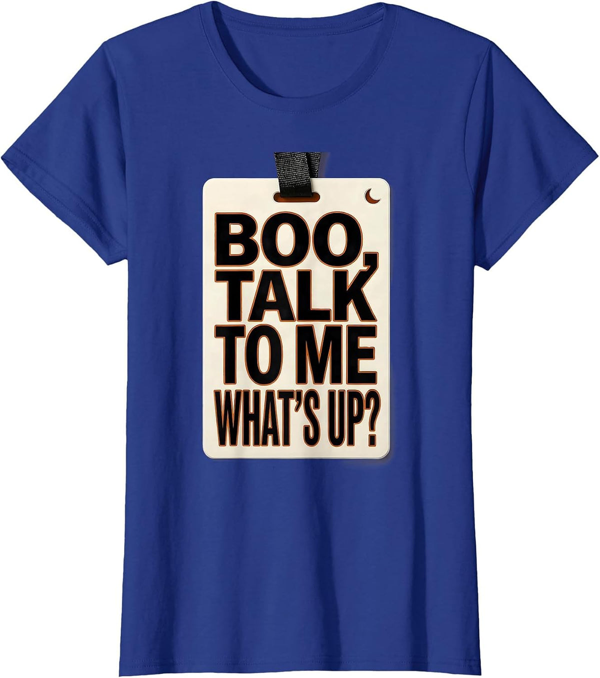 Women's Boo Talk To Me What's Up Funny Halloween School Counselor T-Shirt - Royal Blue