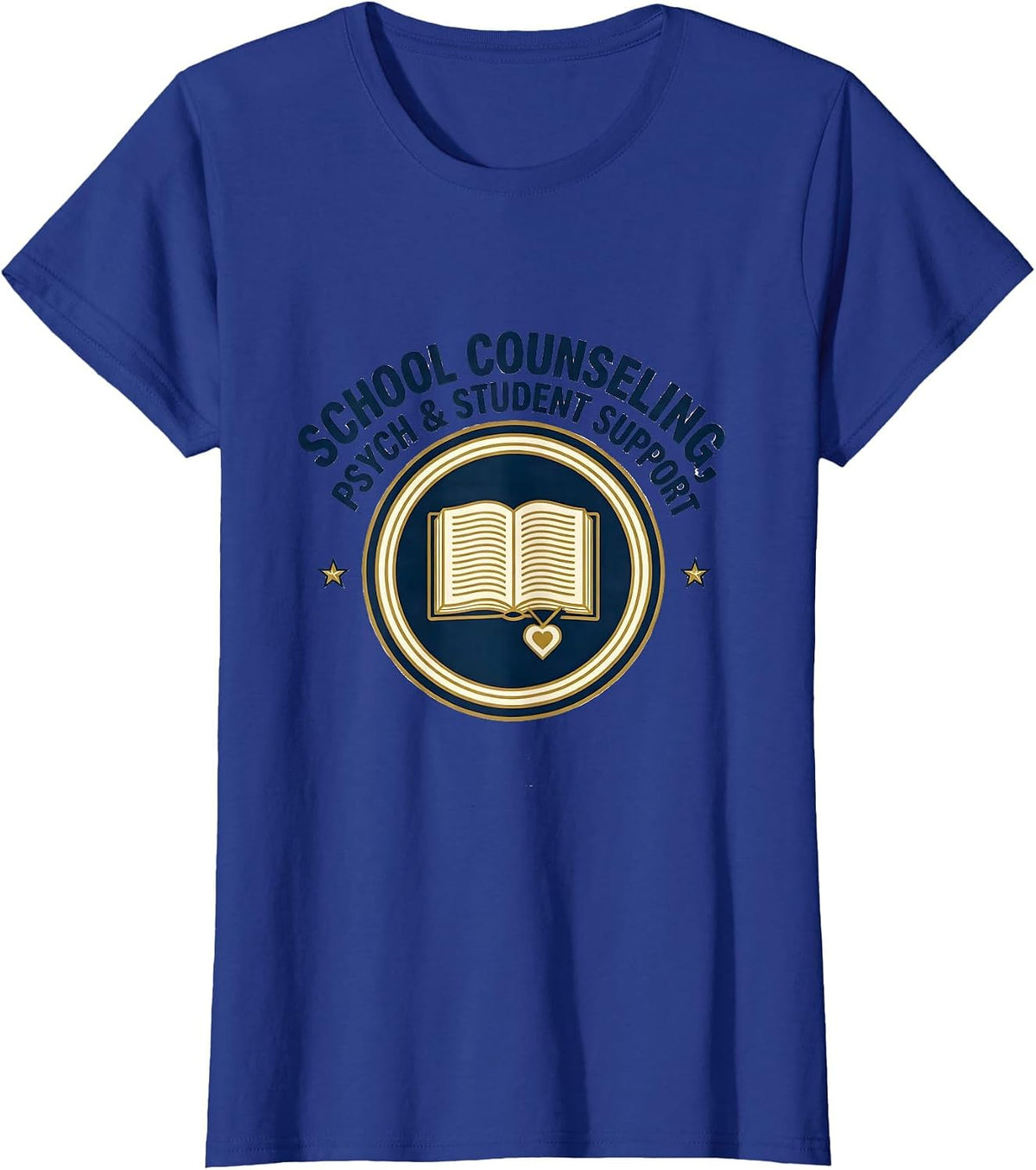 Women's School Counseling Psych Student Support Counselor T-Shirt - Royal Blue