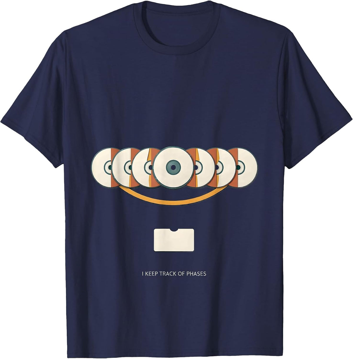 I Keep Track Of Phases Astronomy Science Teacher Lunar Cycle T-Shirt - Navy Blue