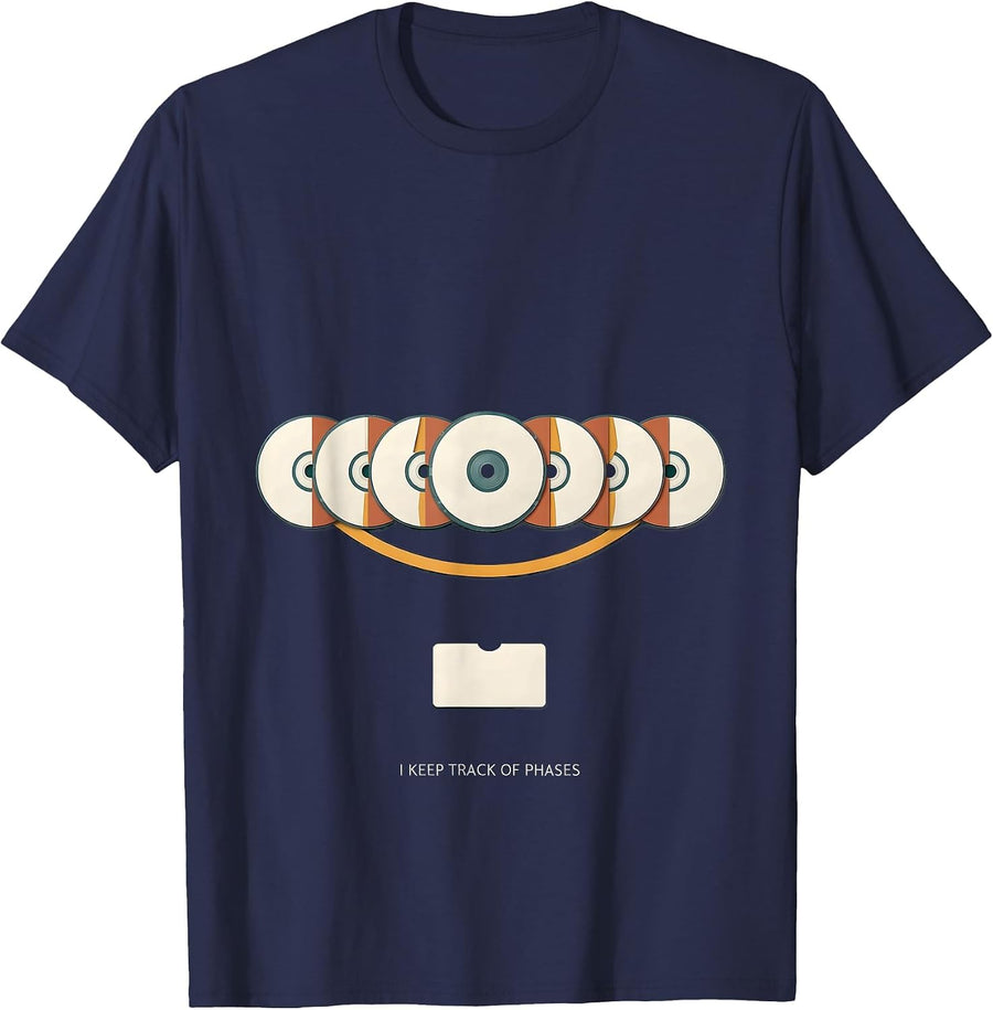 I Keep Track Of Phases Astronomy Science Teacher Lunar Cycle T-Shirt - Navy Blue