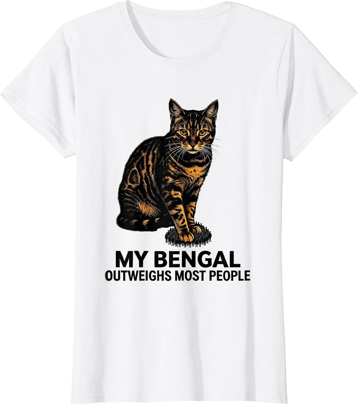 My Bengal Outweighs Most People Funny Cat Lover Gift T-Shirt - White
