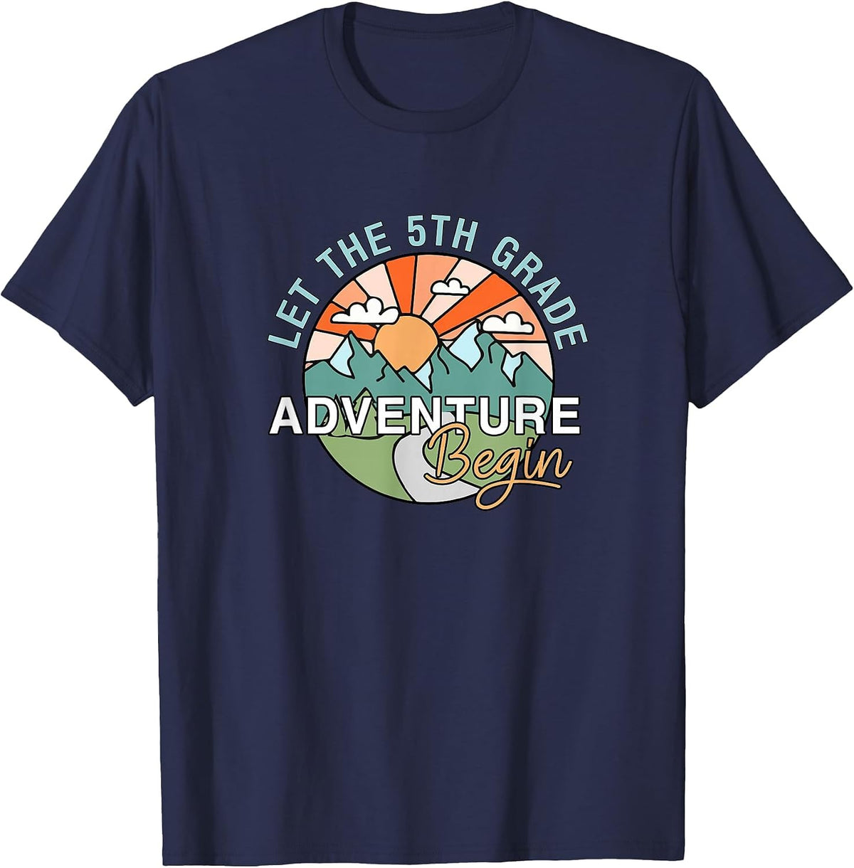 Let The 5th Grade Adventure Begin Teacher Back to School T-Shirt - Navy Blue