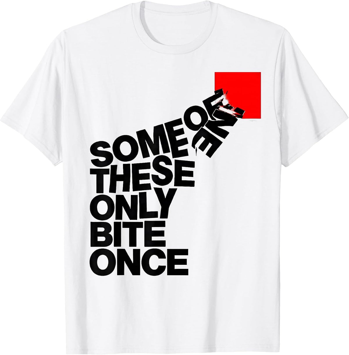 Men's Some Of These Only Bite Once Funny Periodic Table Chemistry T-Shirt - White