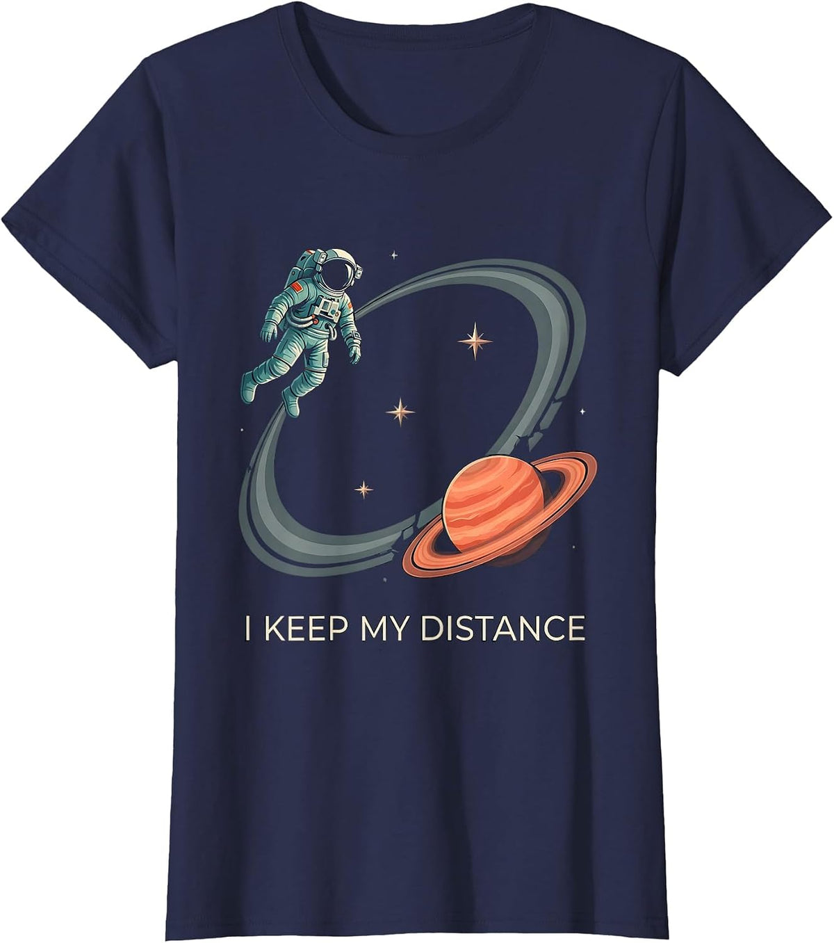 Women's I Keep My Distance Funny Astronaut Space Lover Retro Humor T-Shirt - Navy Blue