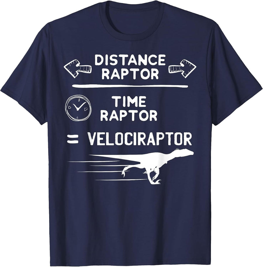 Funny Physics Lover Velociraptor Pun Dinosaur T-Shirt T-Shirt - Navy Blue