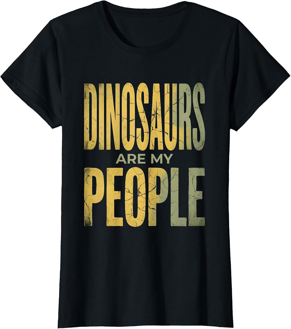 Dinosaurs Are My People Dino Lover Design T-Shirt - Black