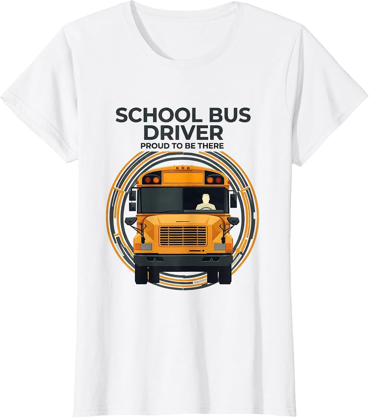 School Bus Driver, Proud To Be There Geometric T-Shirt - White