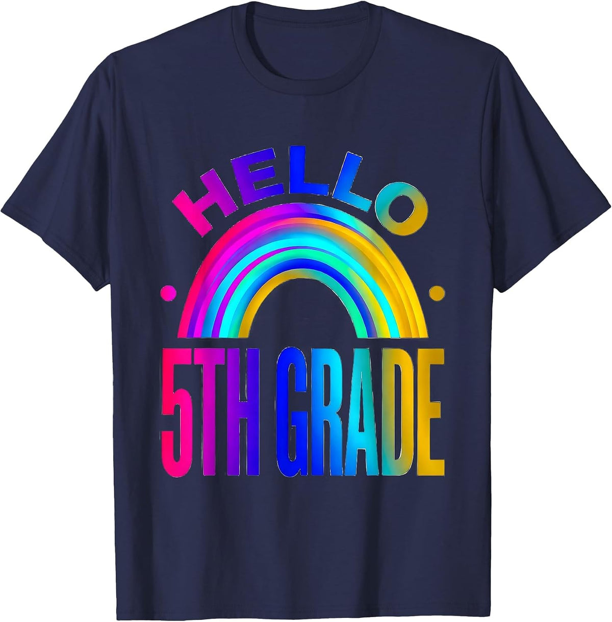 Hello 5th Grade Colorful Fifth Grade Back To School T-Shirt - Navy Blue