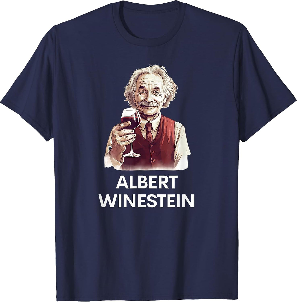 Wine Lover Funny Albert Winestein Physics Teacher T-Shirt - Navy Blue