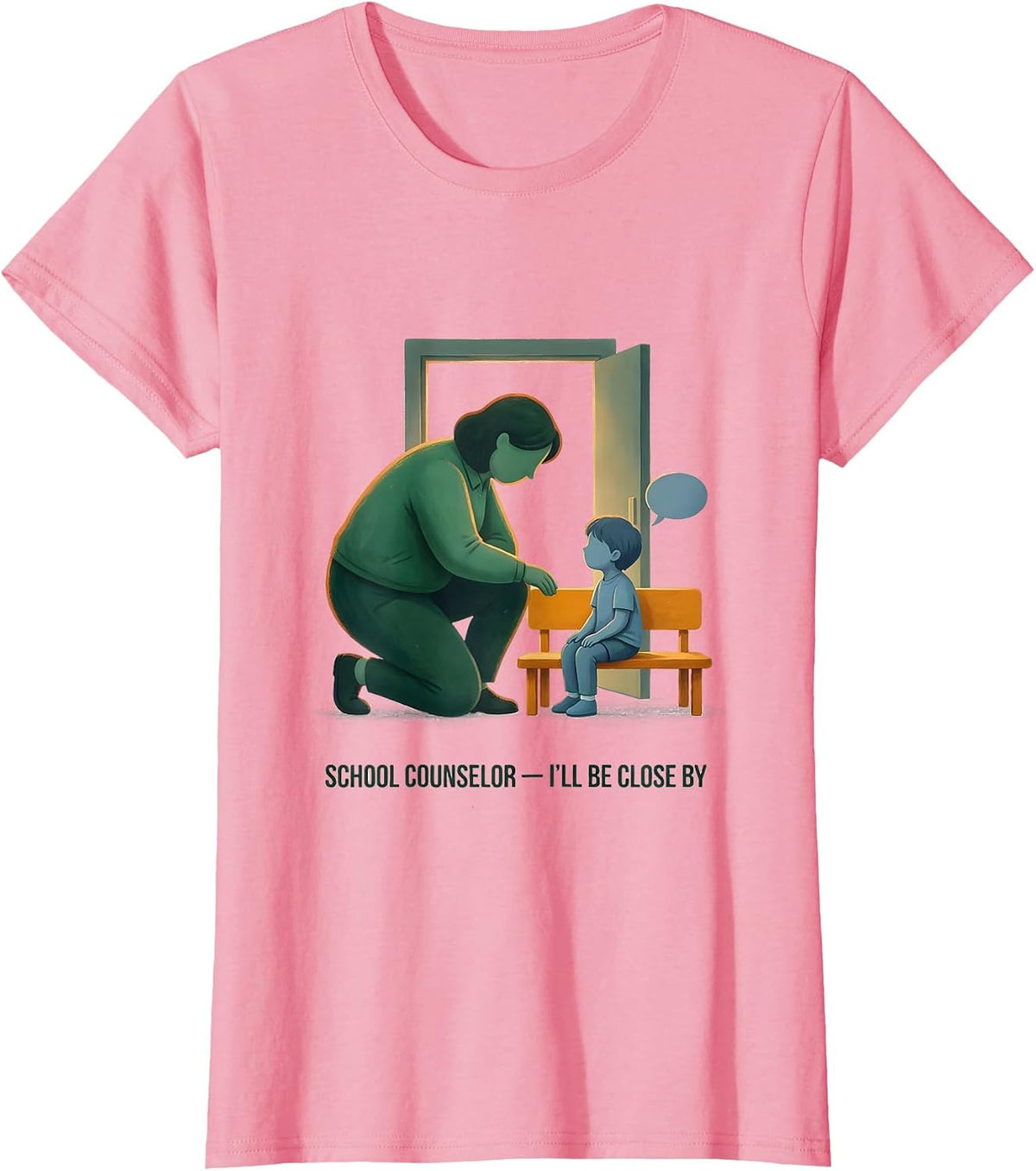 Women's School Counselor I’ll Be Close By Storybook Counselor T-Shirt - Pink