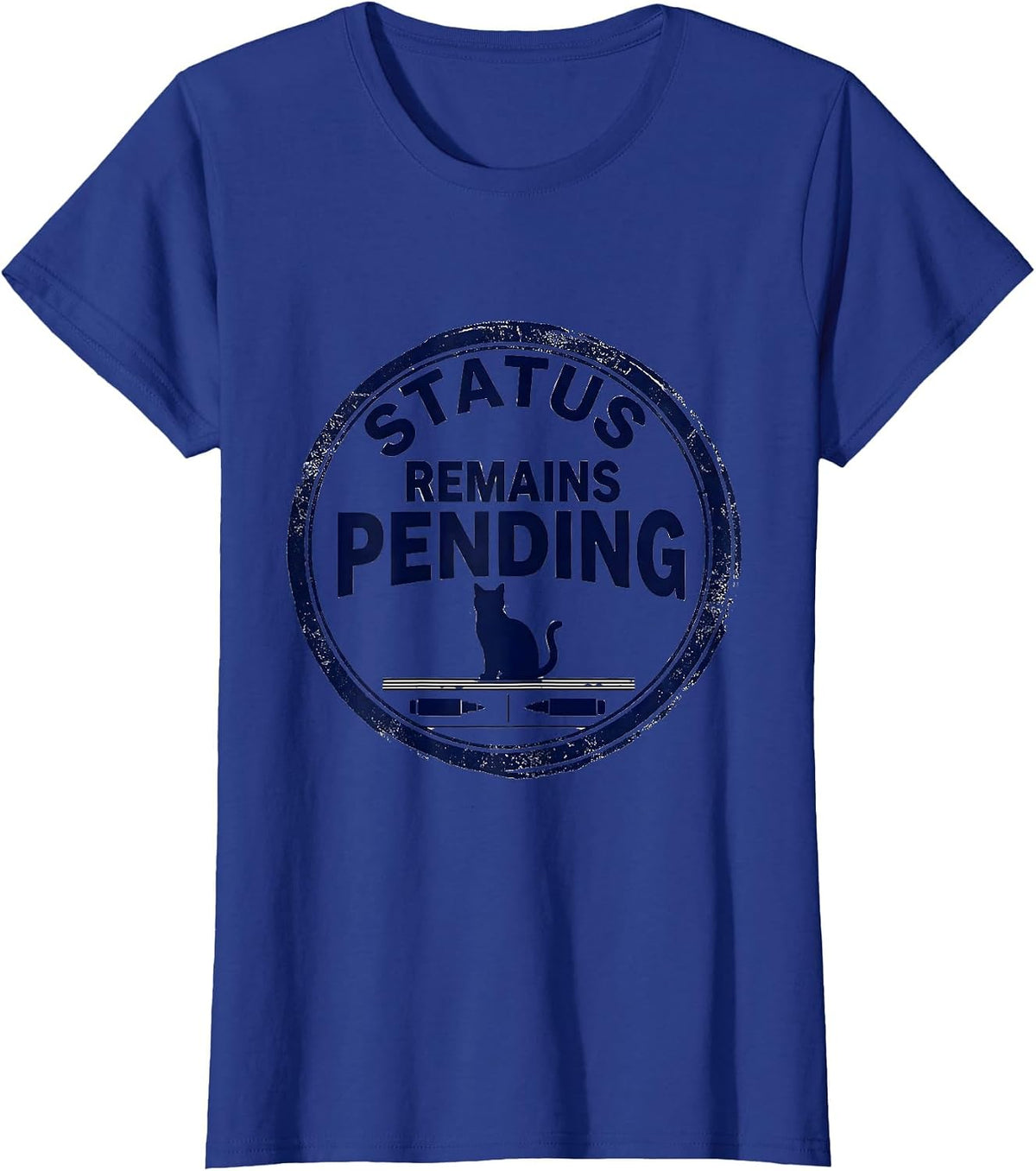 Women's Status Remains Pending Rubber Stamp Physics Nerd Cat Humor T-Shirt - Royal Blue