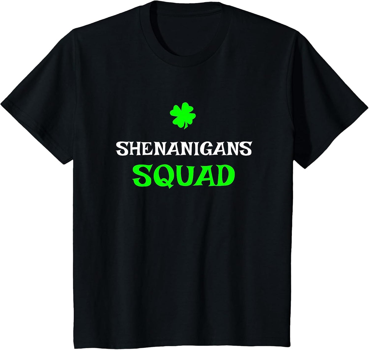 Shenanigans Squad St Patrick's Day Funny Matching Group T-Shirt - Black