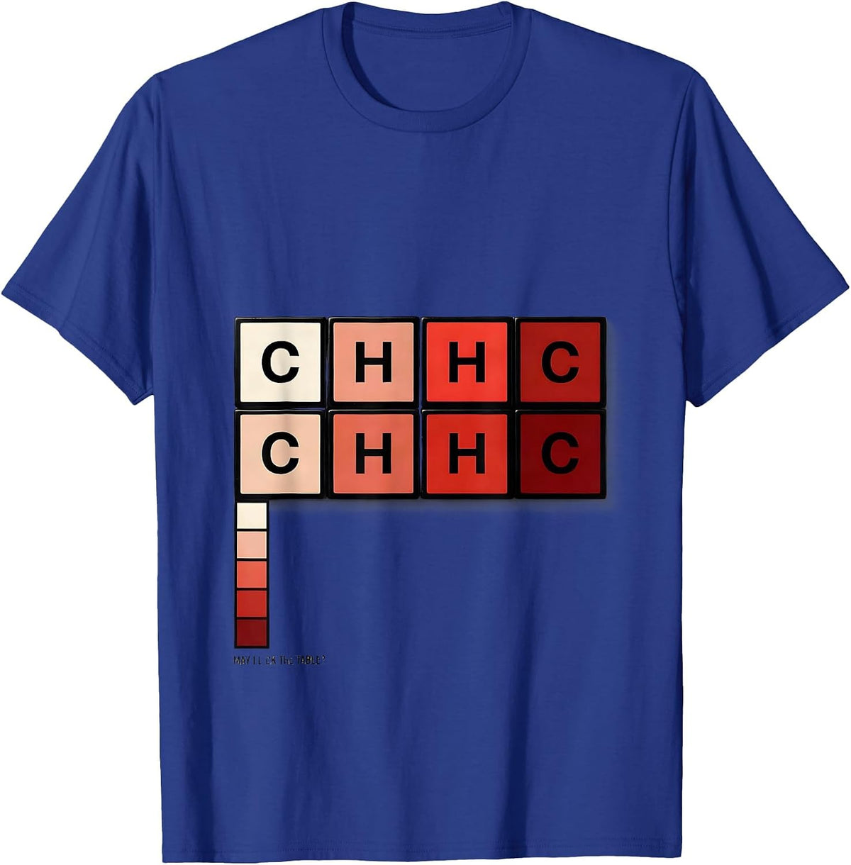 May I Lick The Table Funny Periodic Table Science Teacher T-Shirt - Royal Blue