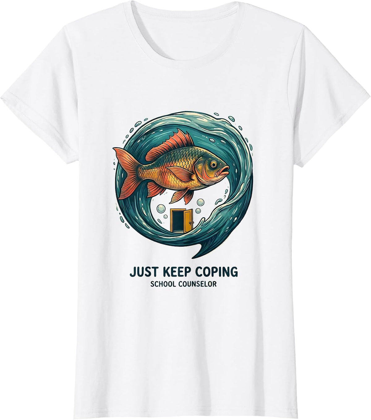Women's Just Keep Coping School Counselor Funny Appreciation Gift T-Shirt - White