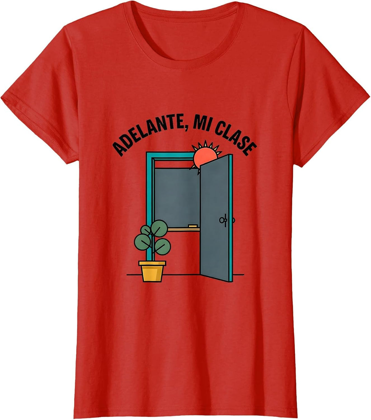 Adelante Mi Clase Bilingual Spanish Teacher Back To School T-Shirt - Red
