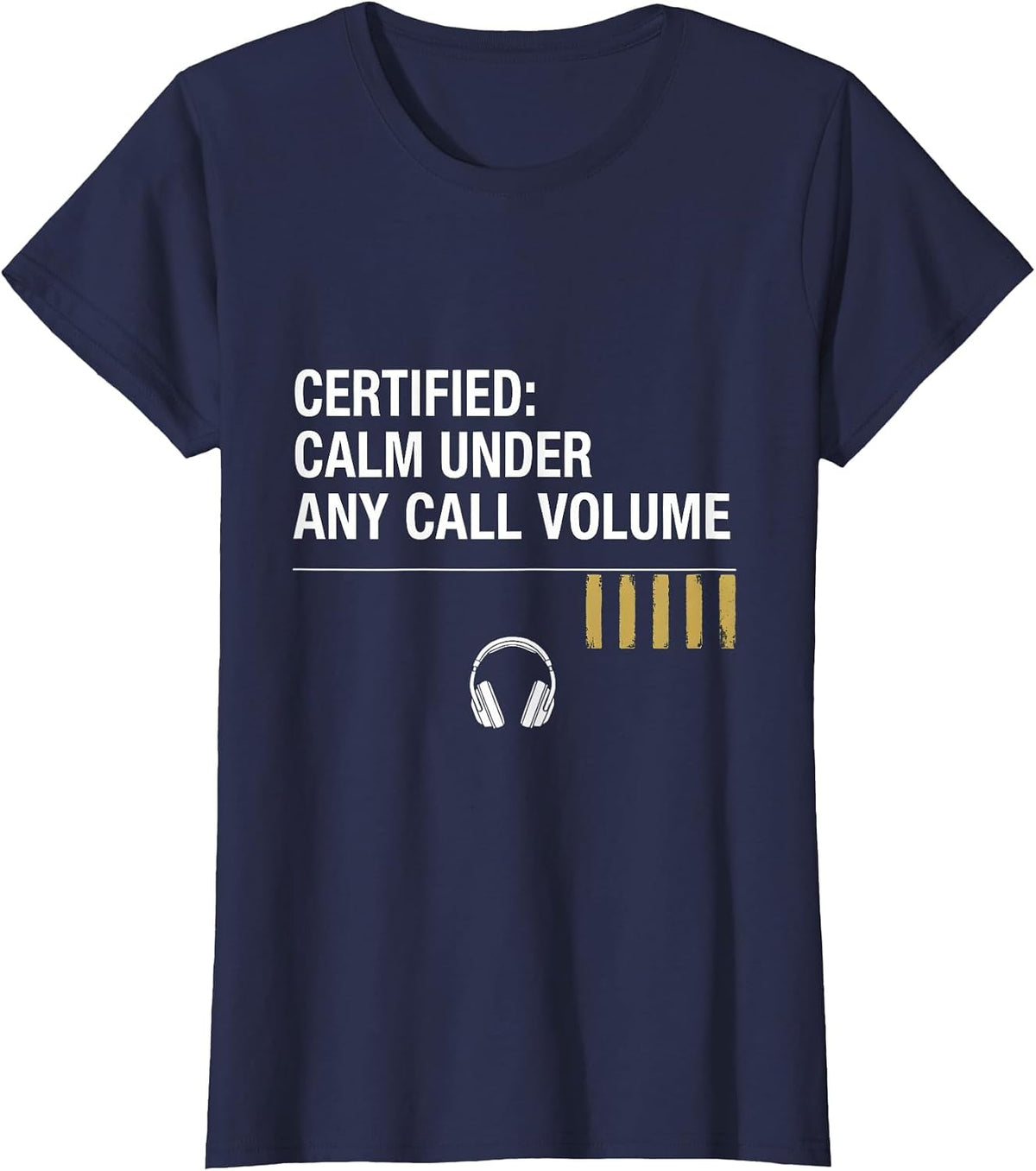 Women's Certified: Calm Under Any Call Volume 911 Dispatcher Thin T-Shirt - Navy Blue