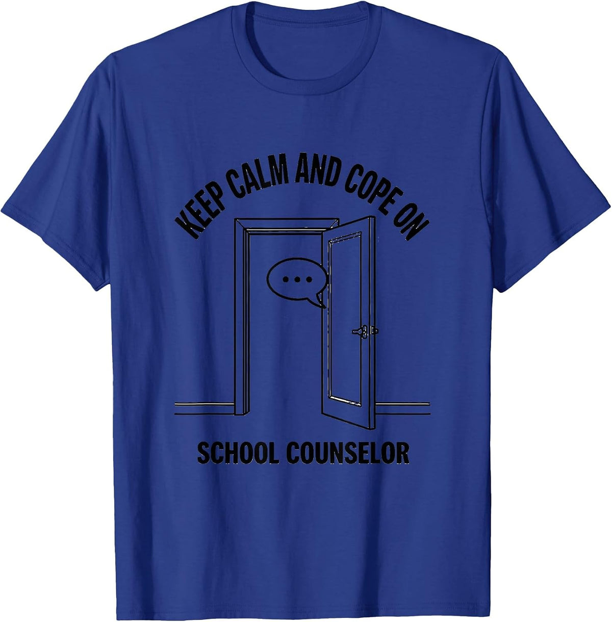 Keep Calm And Cope On School Counselor T-Shirt - Royal Blue