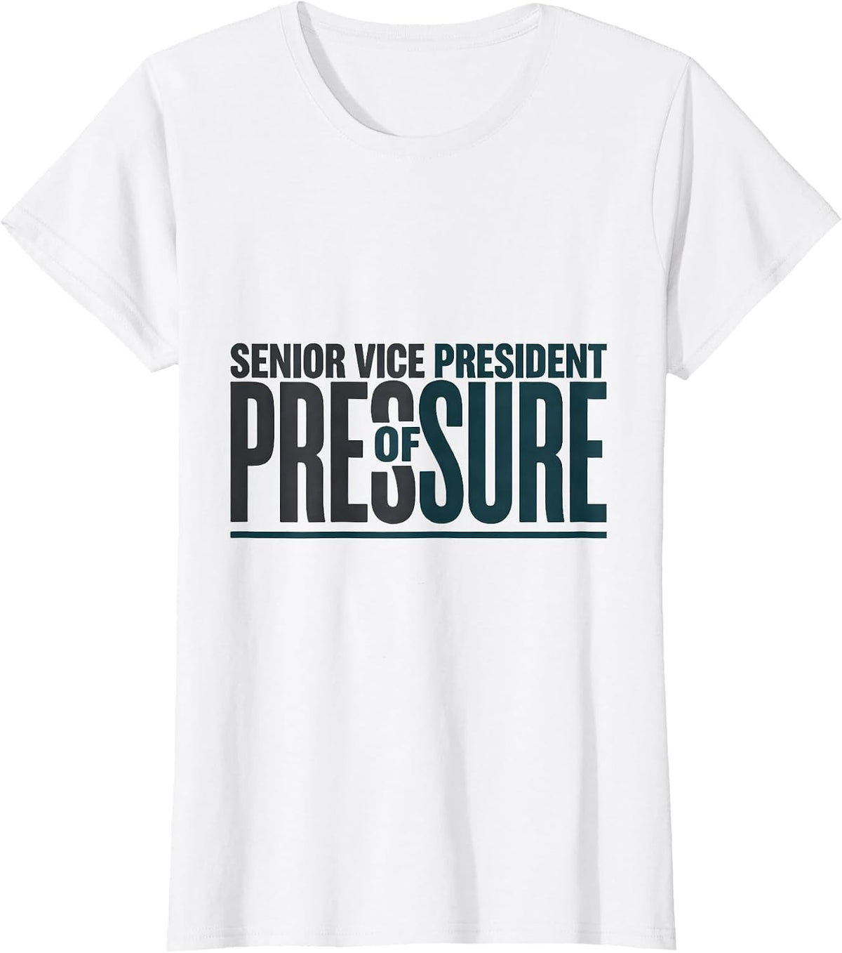 Senior Vice President Of Pressure Funny Massage Therapist T-Shirt - White