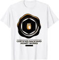 Men's Certified Backyard Honey Works Vintage Beekeeper Humor T-Shirt - White
