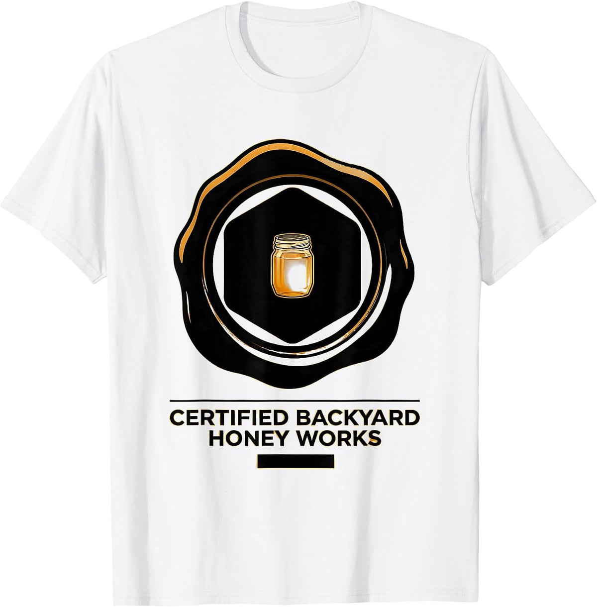 Men's Certified Backyard Honey Works Vintage Beekeeper Humor T-Shirt - White