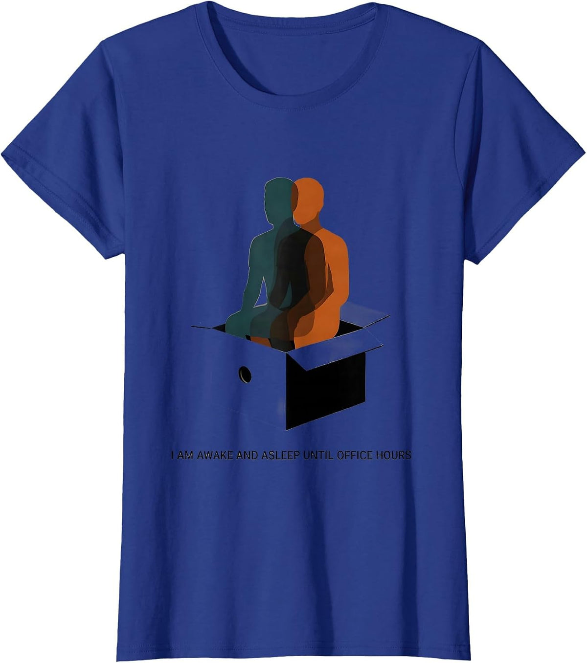 Women's I Am Awake And Asleep Until Office Hours Quantum Physics T-Shirt - Royal Blue
