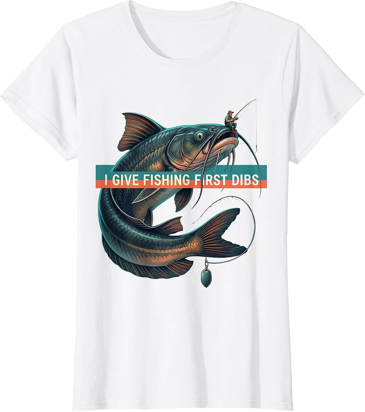 I Give Fishing First Dibs Funny Fishing Dad Humor Father's T-Shirt - White