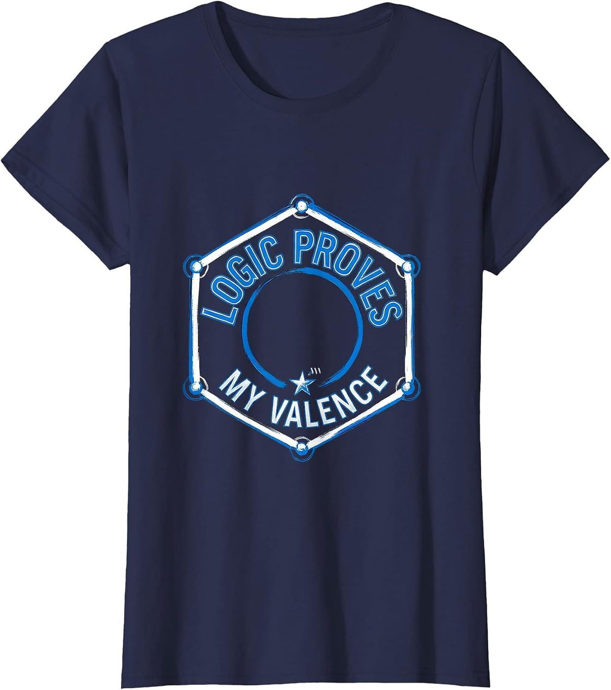 Women's Logic Proves My Valence Funny Chemistry Science Pun T-Shirt - Navy Blue