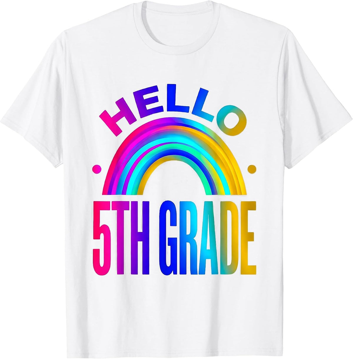Hello 5th Grade Colorful Fifth Grade Back To School T-Shirt - White