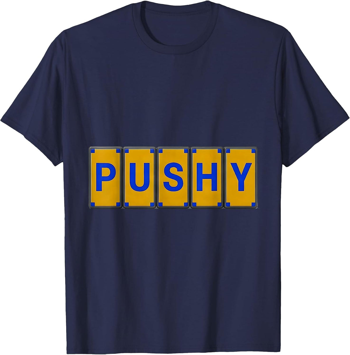 PUSHY Funny Science Element Wordplay Periodic Table T-Shirt - Navy Blue
