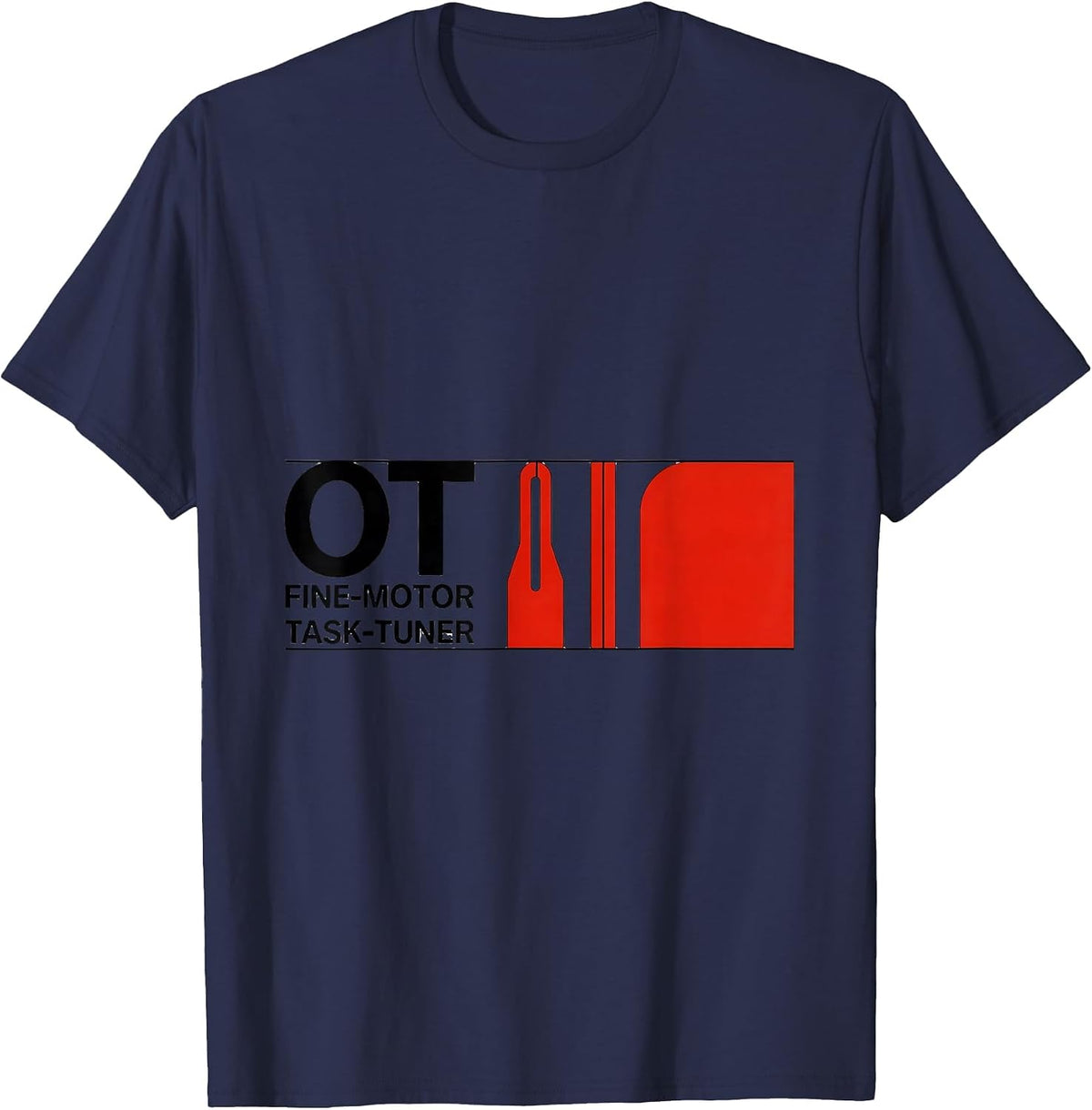 Men's OT, Fine-Motor Task-Tuner Occupational Therapy OT Therapist T-Shirt - Navy Blue