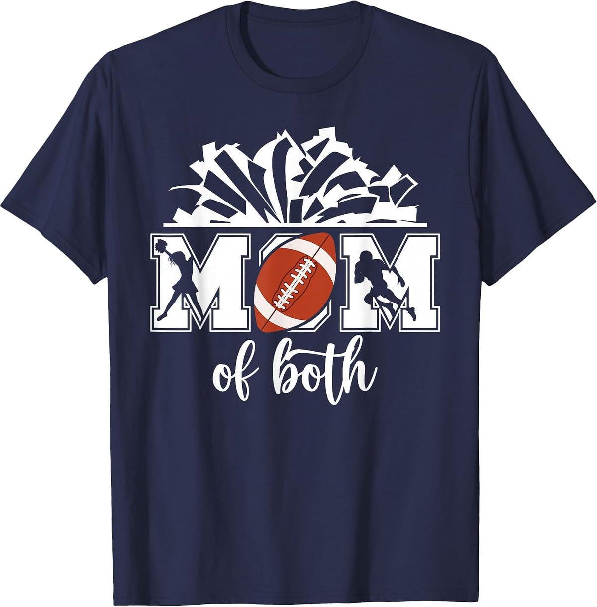 Mom of Both Proud Cheer and Football Mom T-Shirt - Navy Blue