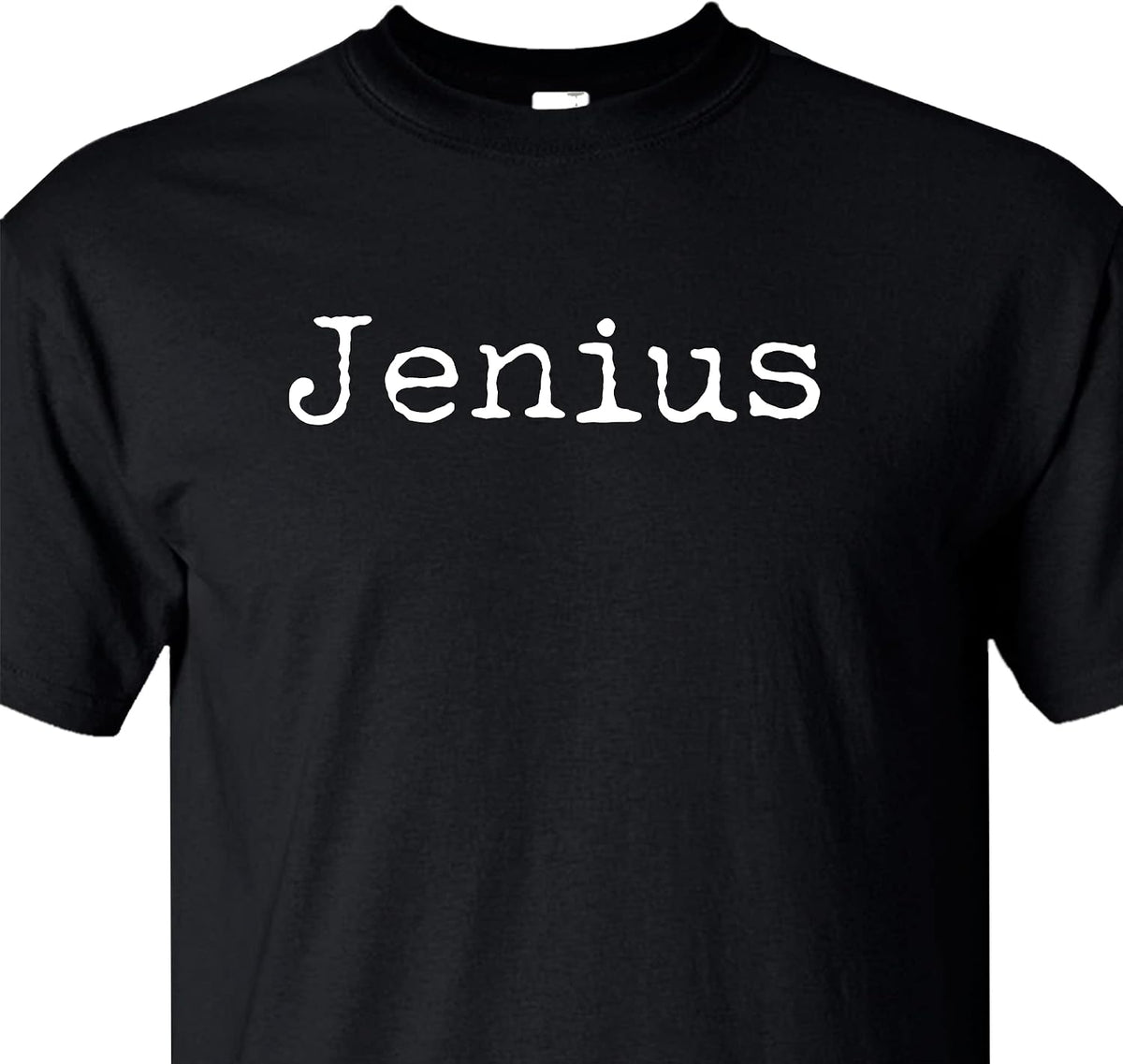 Funny Genius T-Shirt | Jenius Smart - As Pictured