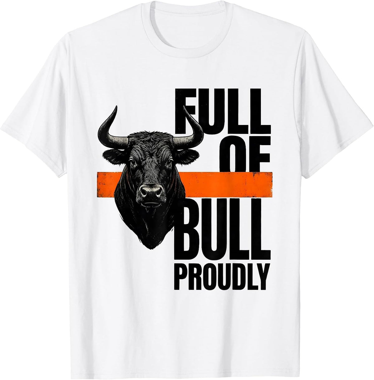 Men's Full Of Bull, Proudly Vintage Western Cowgirl Retro Rodeo T-Shirt - White