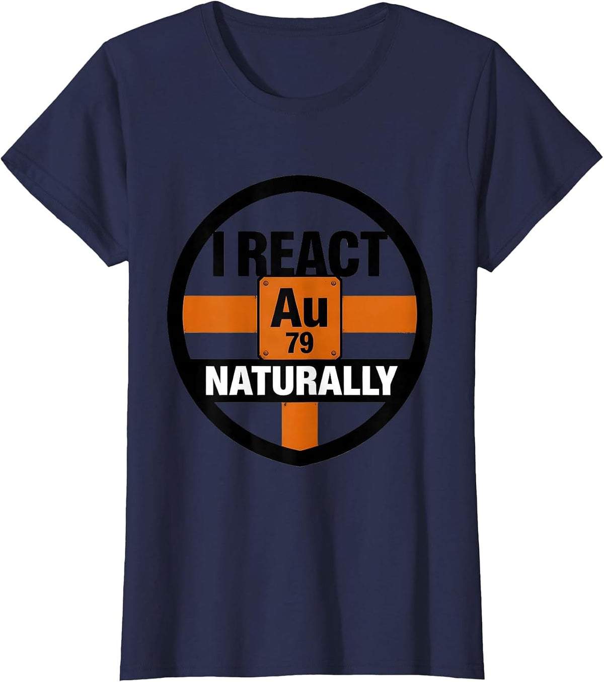 Women's I React Naturally Funny Chemistry Teacher Science Student T-Shirt - Navy Blue