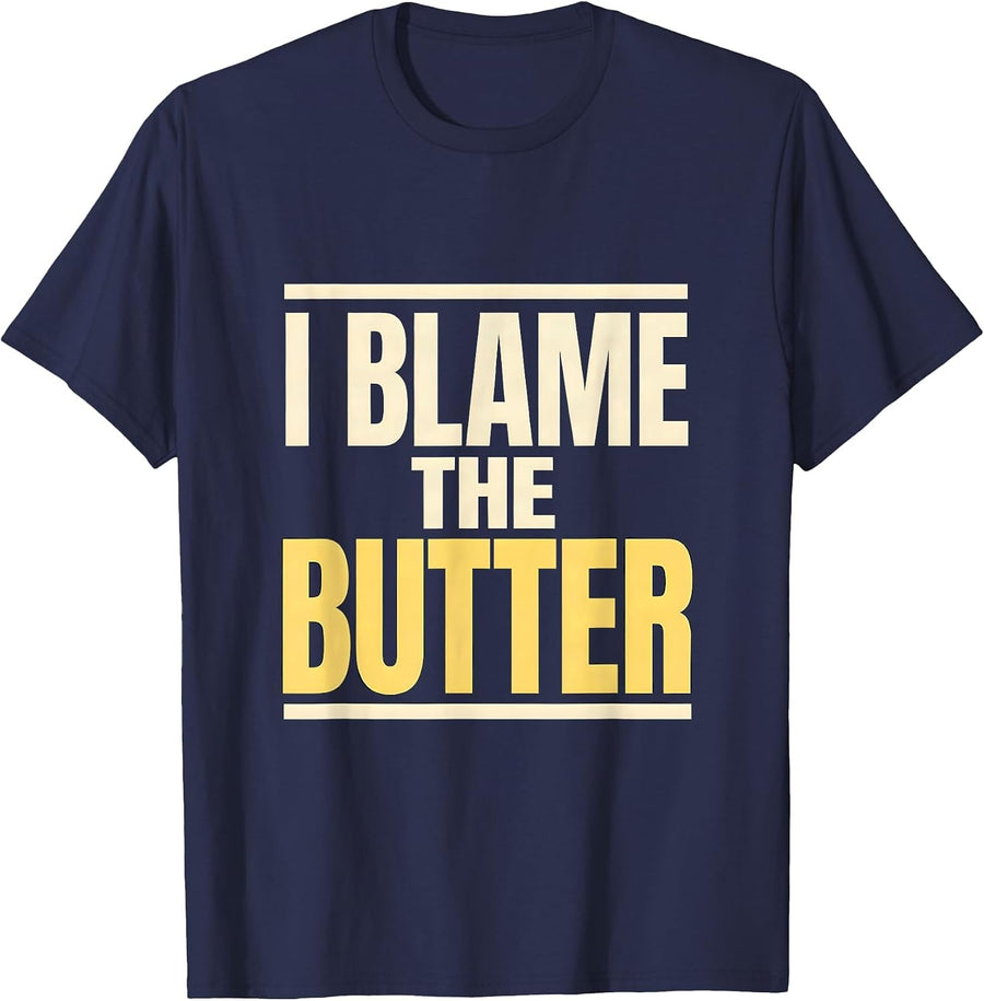I Blame The Butter Funny Carnivore Keto Meat Eater Diet T-Shirt - Navy Blue