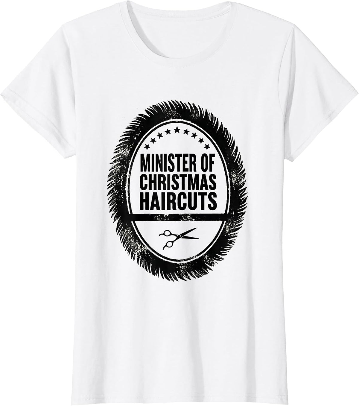 Minister Of Christmas Haircuts Funny Barber Hairdresser Gift T-Shirt - White