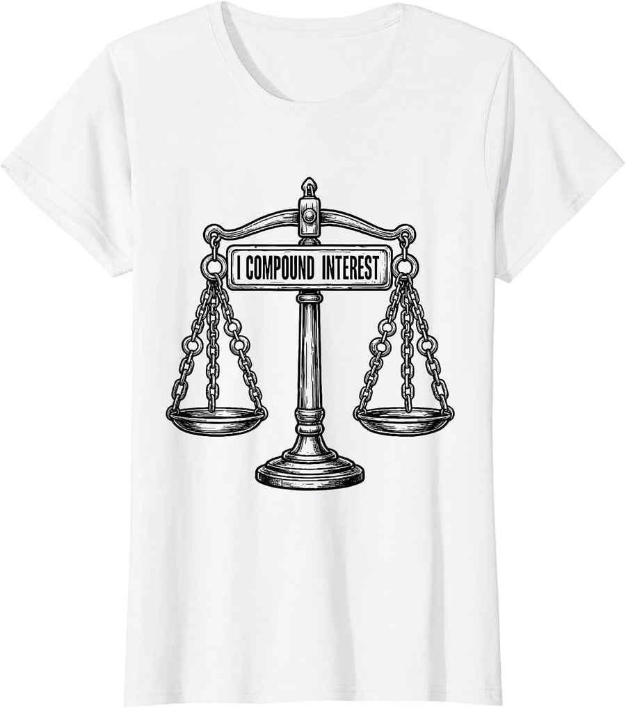 Women's I Compound Interest Funny Science Chemistry Teacher Gift T-Shirt - White