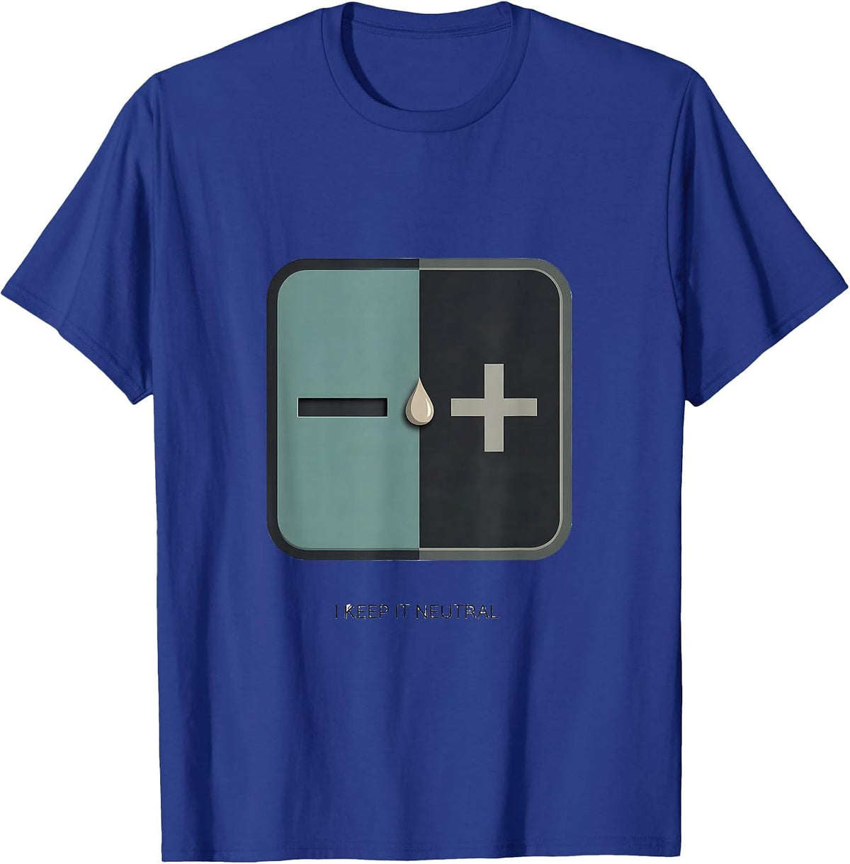 Men's I Keep It Neutral Minimalist Chemistry Humor Science Nerd T-Shirt - Royal Blue