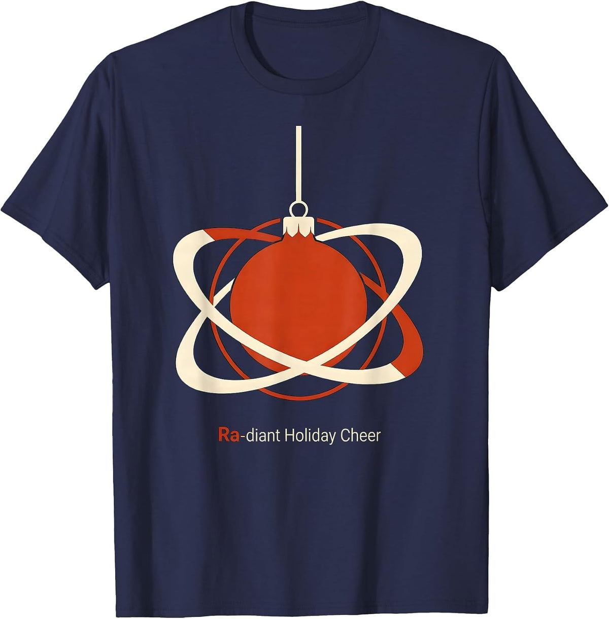 Ra-diant Holiday Cheer Funny Chemistry Nerd Humor Science T-Shirt - Navy Blue