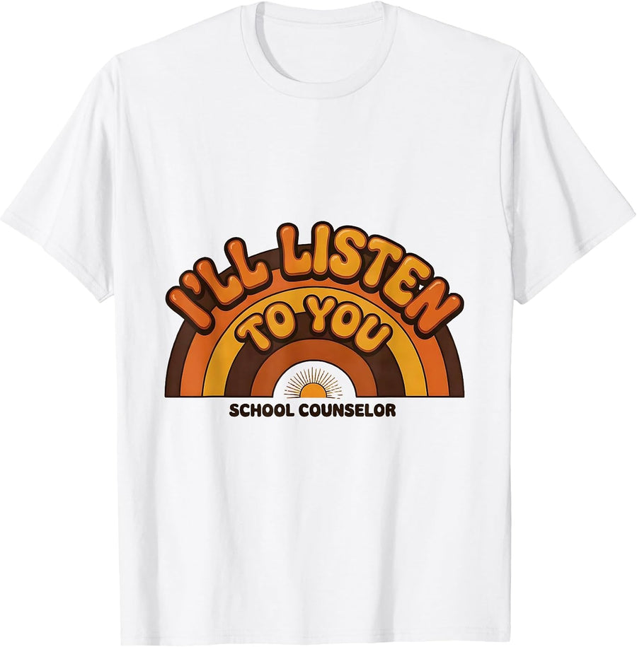 Men's School Counselor — I’ll Listen To You Retro 70s Support T-Shirt - White