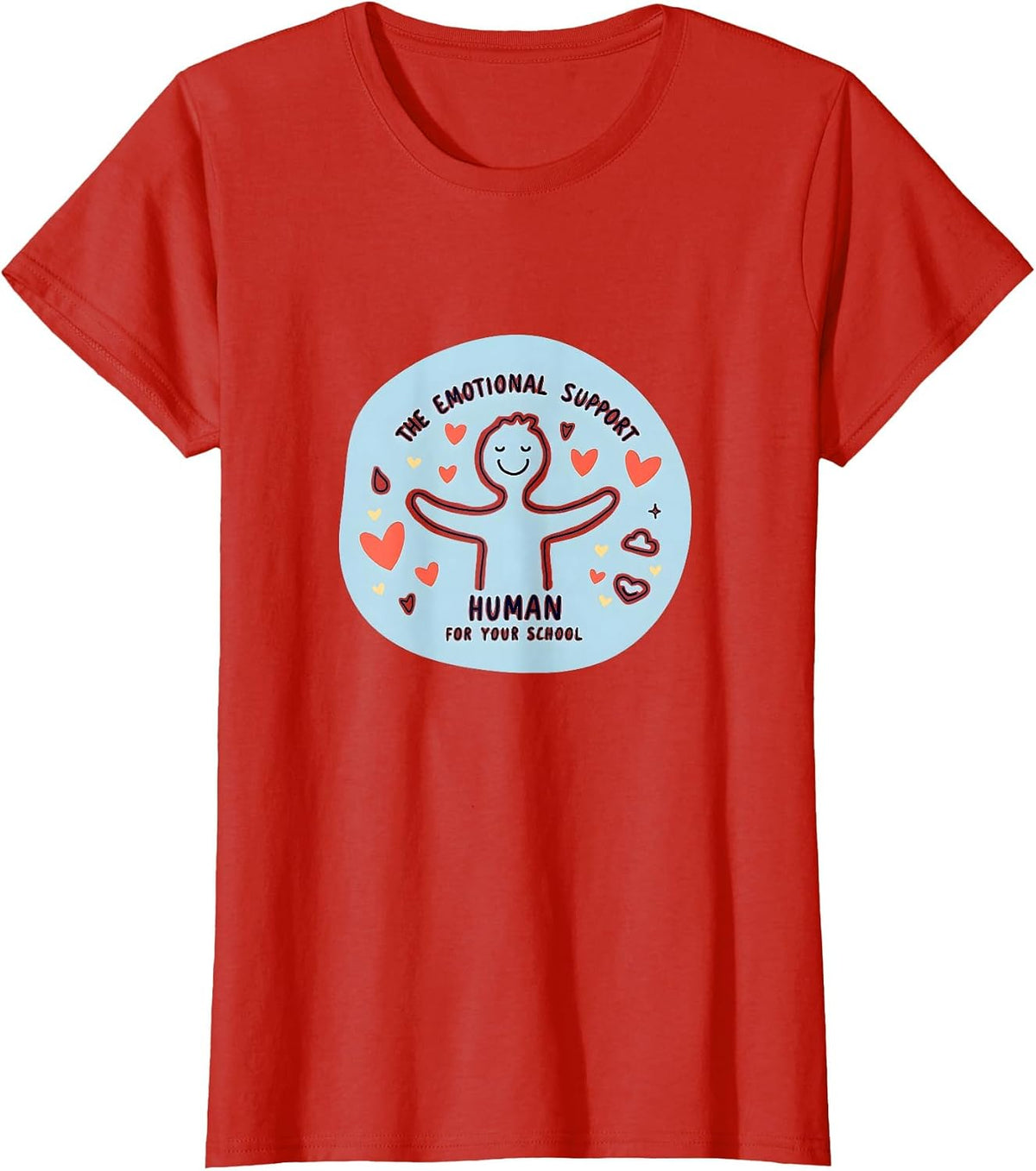 School Psychologist Emotional Support Human Gift T-Shirt - Red