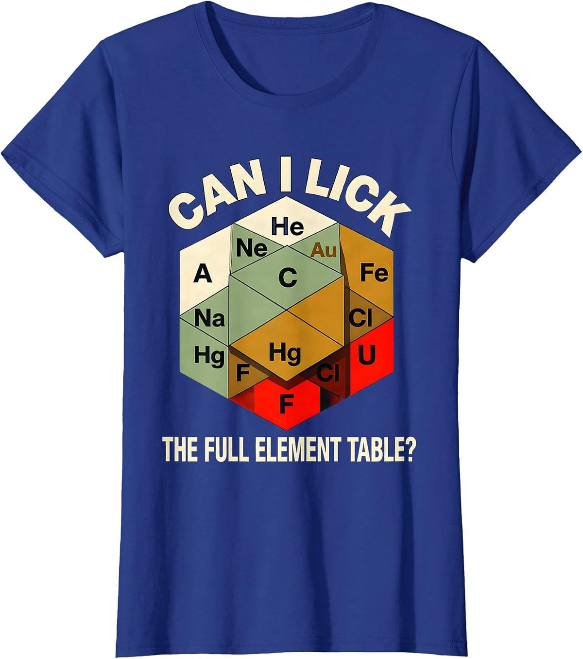 Women's Can I Lick The Full Element Table Funny Science Teacher T-Shirt - Royal Blue