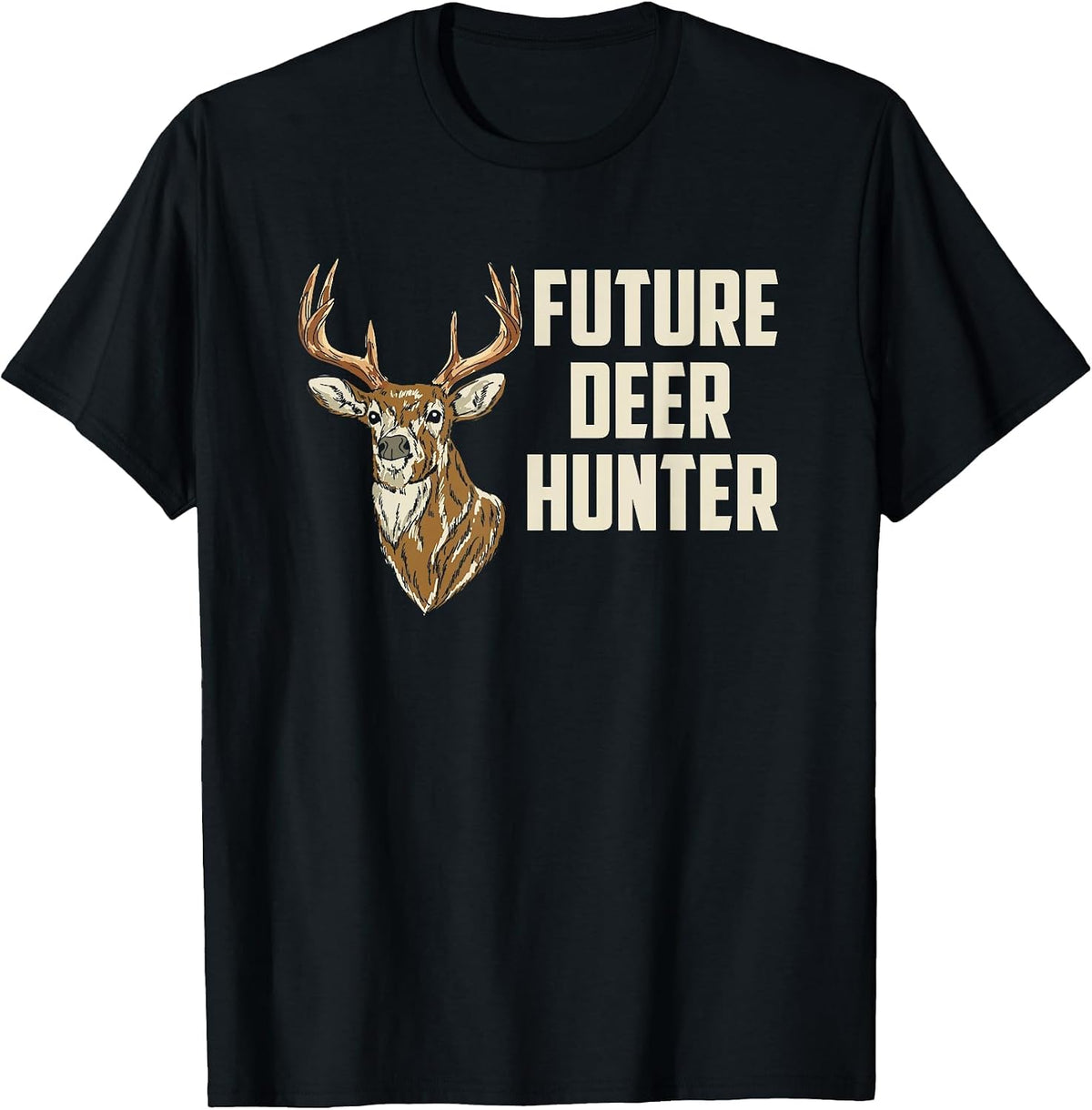 Future Deer Hunter Daddy's Hunting Buddy Toddler T-Shirt Tee Boys Kids Outdoor Gift - Black