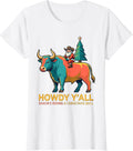 Women's Howdy Y'all, Santa's Riding A Christmas Bull Cowboy T-Shirt - White