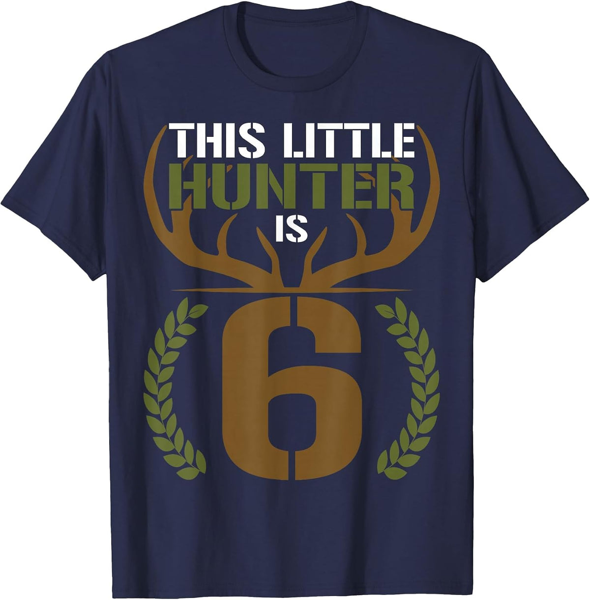 This Little Hunter is 6 Years Old 6th Birthday Deer Hunter T-Shirt - Navy Blue