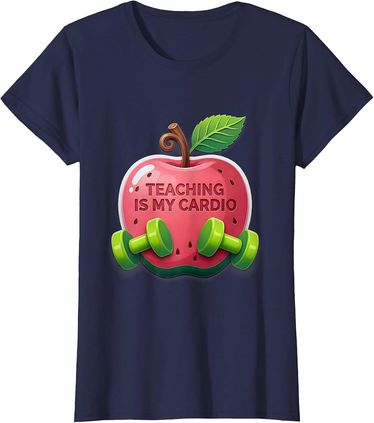 Women's Teaching Is My Cardio Funny Educator Design T-Shirt - Navy Blue