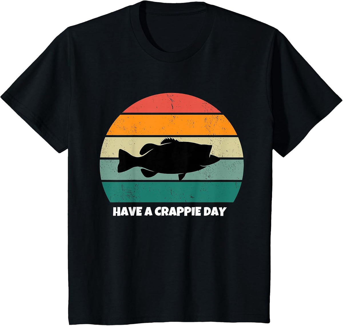 Have a Crappy Day Vintage Retro - Funny Bass Fishing T-Shirt - Black