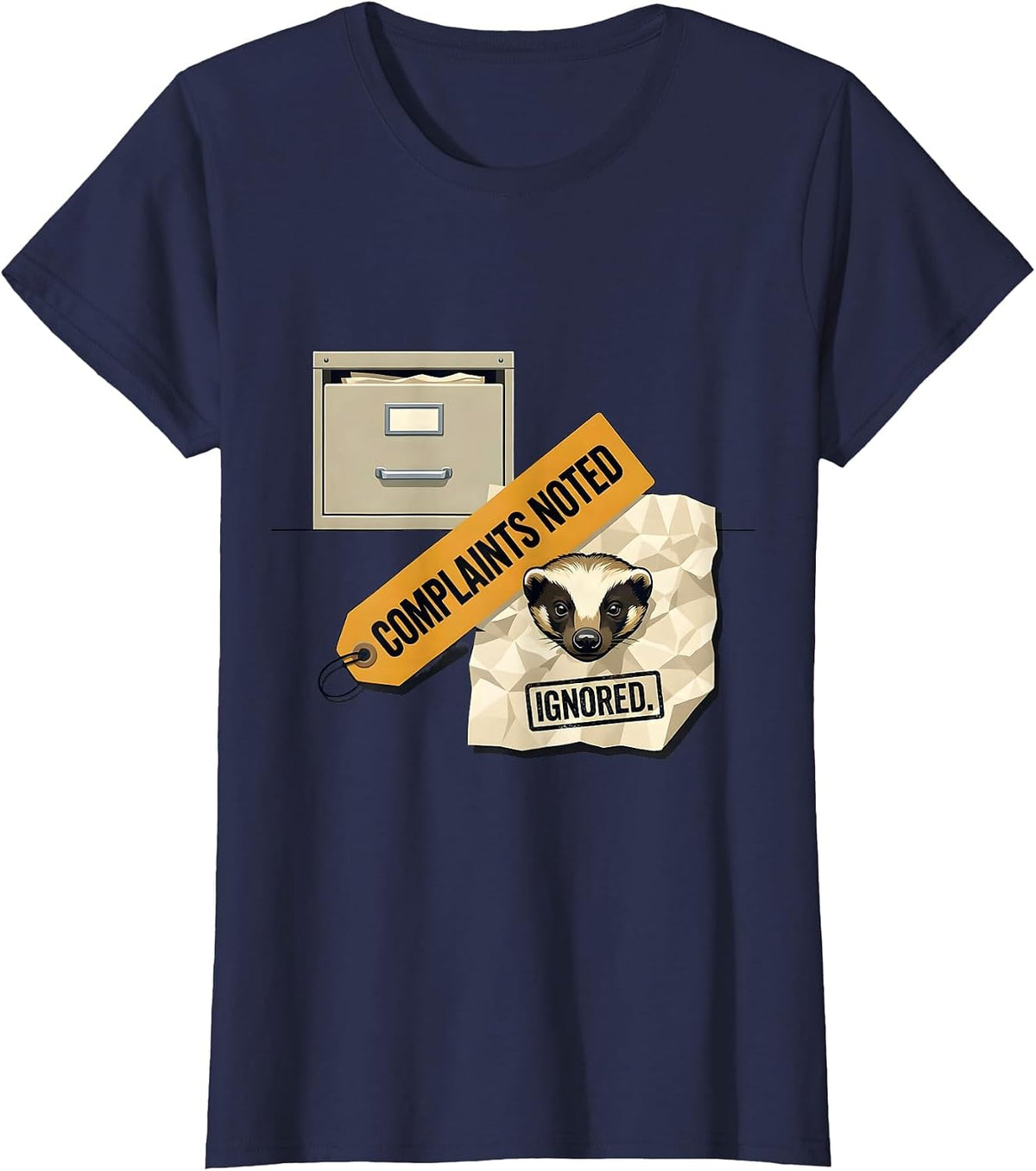 Women's Complaints Noted Ignored Funny Honey Badger Animal Humor T-Shirt - Navy Blue